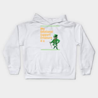 My Emotional Support Creature is a Leprechaun Kids Hoodie